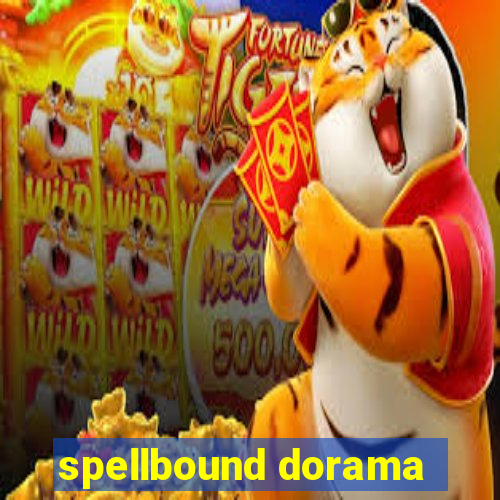 spellbound dorama